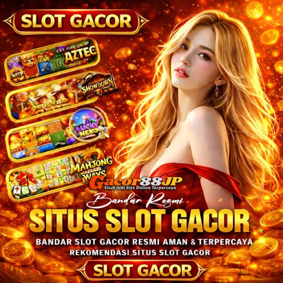 GACOR88JP: Link Slot Gacor Slot88 Online Pasti Gacor 88 JP